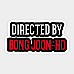 Directed By Bong Joon-Ho Sticker